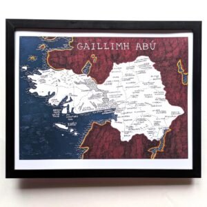 Map illustration of County Galway, Ireland, with towns labeled in white on a textured background. The coastline is lined in blue, and "GAILLIMH ABÚ" is written in bold red at the top, conveying a sense of local pride.