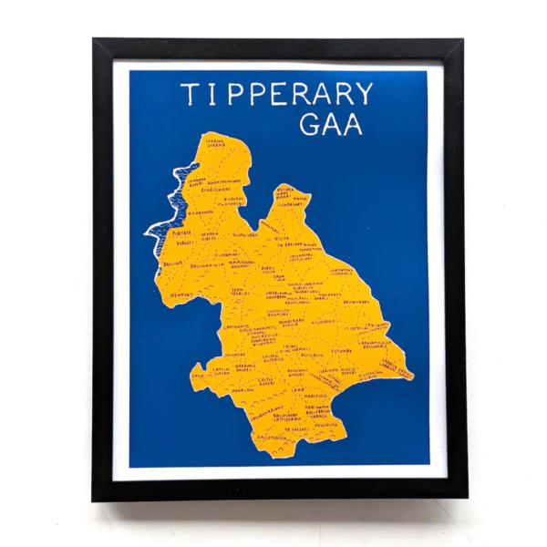 Framed poster featuring a map of Tipperary, Ireland in orange with white text labelling regions. Blue background and “TIPPERARY GAA” title at the top.