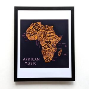 Framed artwork of Africa's map made of musicians' names in orange text on a dark background. "African Music" in white at the bottom left.