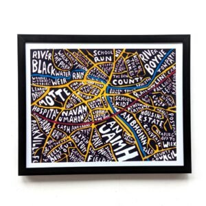 Framed map of Navan with colourful, overlapping text and outlines. Words reference local landmarks and roads, conveying creativity and locality.