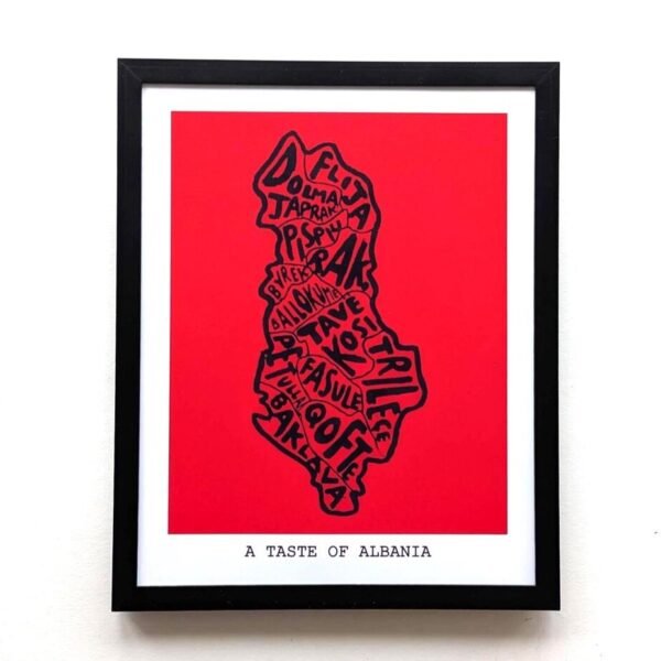 Framed artwork featuring a red map of Albania filled with black, stylized text of regional foods. The caption reads, "A Taste of Albania."