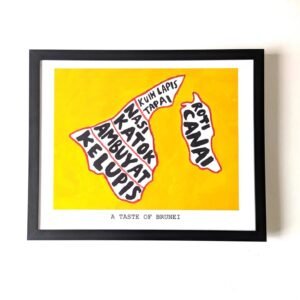 Framed artwork on a wall, featuring the map of Brunei with local dishes like nasi katok and roti canai labeled inside. Text below reads "A Taste of Brunei."