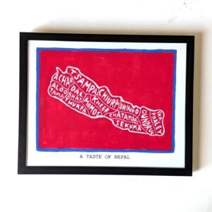Framed artwork showing an outline of Nepal on a red background, filled with names of Nepali dishes like Momos and Kheer. Text below reads "A Taste of Nepal."