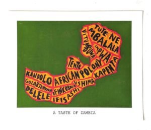 Map-shaped illustration of Zambia with colorful food names like "Nshima" and "Kapenta" on a green background. Text below reads "A Taste of Zambia."