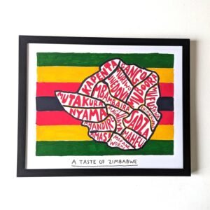 Framed artwork of Zimbabwe’s map with names of local foods in red. Background resembles Zimbabwean flag with green, yellow, red, and black stripes. Text below reads, “A Taste of Zimbabwe.”