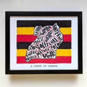 Framed artwork depicting Uganda's map filled with local food names, against Uganda's flag colors: black, yellow, and red. Caption reads "A Taste of Uganda."